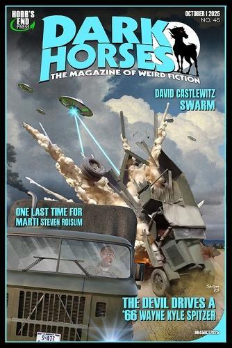 Dark Horses: The Magazine of Weird Fiction No. 45: October 2025