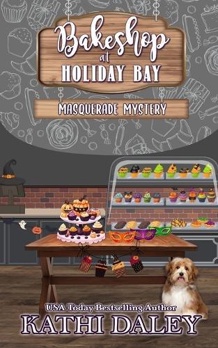 Bakeshop at Holiday Bay: Masquerade Mystery