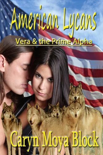 American Lycans: Vera and the Prime Alpha