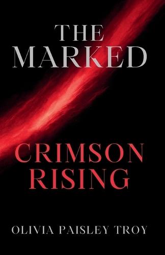 The Marked: Crimson Rising