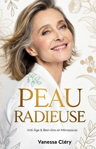 Peau Radieuse: Anti-Âge & Bien-être en Ménopause