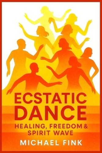 Ecstatic Dance: Healing, Freedom & Spirit Wave: Discover how sacred movement, rhythm, and community unlock emotional healing, spiritual awakening, and lasting inner freedom through dance practice.