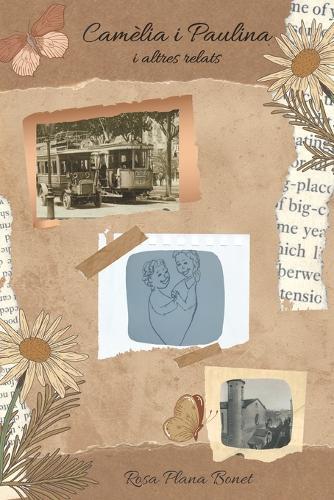 Camèlia i Paulina, i altres relats