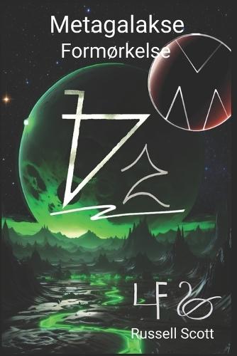 Metagalakse: Formørkelse