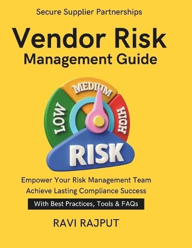 Vendor Risk Management Guide: Onboarding Checks & Due Diligence vendor offboarding and data return guide vendor performance reviews and improvement Contractual Protections SLAs and KPIs