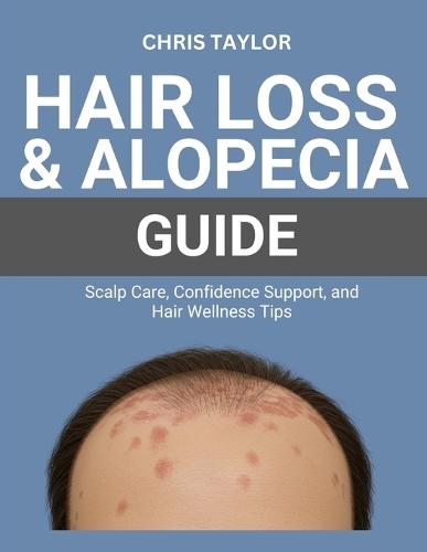 Hair Loss & Alopecia Guide: Scalp Care, Confidence Support, and Hair Wellness Tips