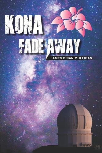 Kona Fade Away