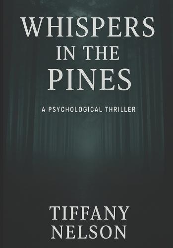 Whispers in the Pines