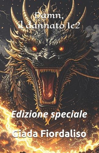 Damn, il dannato 1e2 edizione speciale con sfondi interni con drago in bianco e nero e copertina con drago nero: Edizione speciale