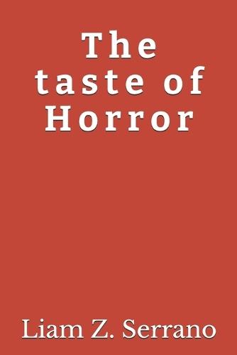 The taste of Horror