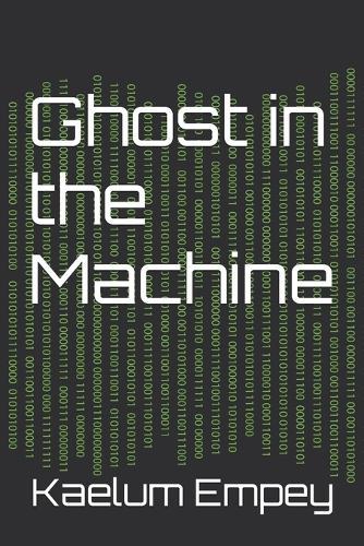 Ghost in the Machine