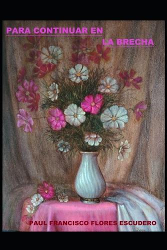 Para Continuar En La Brecha