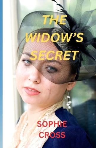 The Widow's Secret: A Tale of Betrayal, Secrets, and New Beginnings