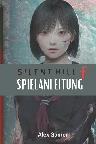 Silent Hill F Spielanleitung