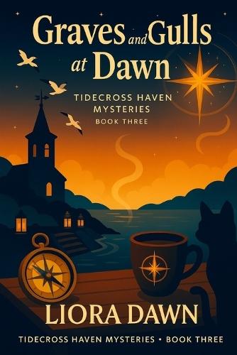 Graves and Gulls at Dawn: A seaside paranormal cozy with a dawn churchyard mystery, fair-play clues, and Anglo-German sleuths