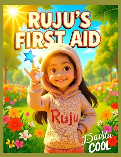 Ruju's First Aid Adventure