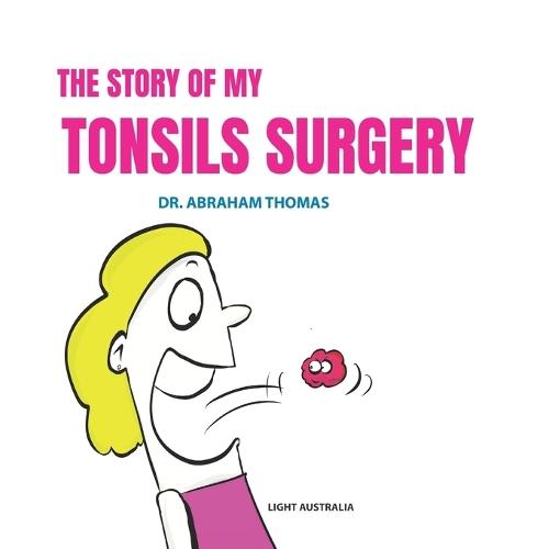 The story of my TONSILS SURGERY: Getting kids ready for TONSILLECTOMY