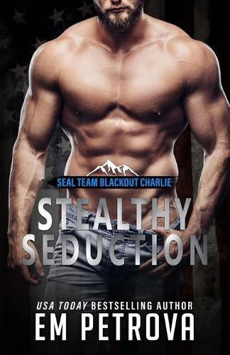 Stealthy Seduction