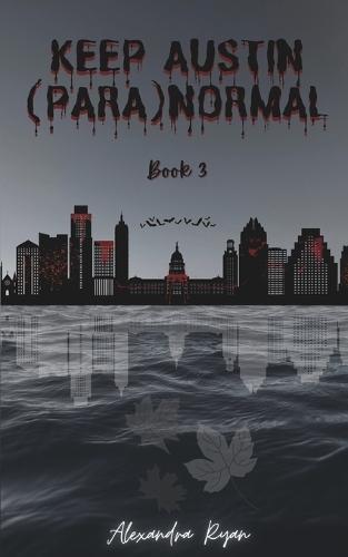 Keep Austin (Para)Normal: Book 3