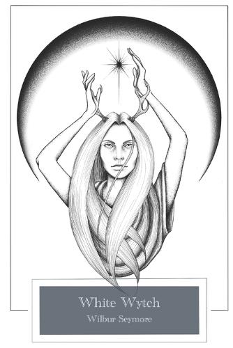 White Wytch: Book Three in the Isfael Series