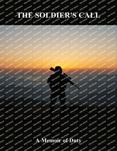 The Soldier'S Call: A Memoir Of Duty