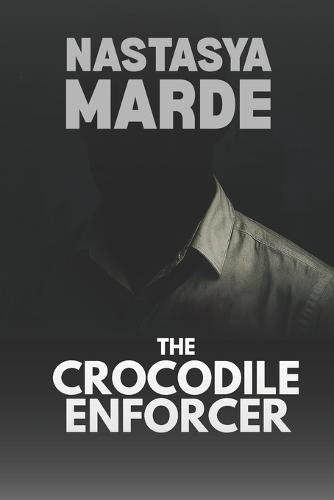 The Crocodile Enforcer