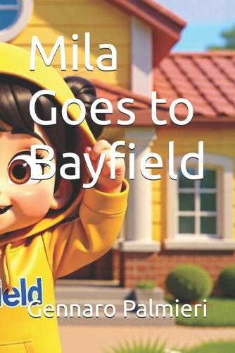 Mila Goes to Bayfield