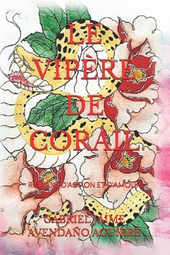 Le Vipère de Corail: Romans d'Action Et d'Amour