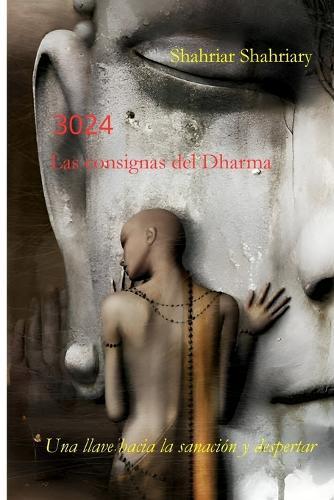 3024: Las consignas del Dharma
