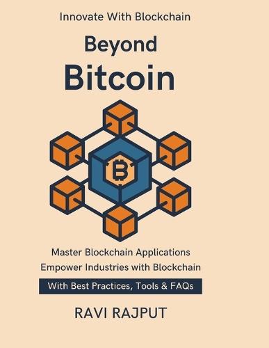 Beyond Bitcoin: How Blockchain Shapes the Future blockchain education and awareness enterprise blockchain adoption strategy From Finance to Supply Chain Practical Blockchain Applications