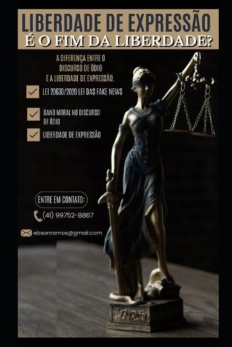 Liberdade de Expressão, é o fim da Liberdade?: Dano Moral no Discurso de Ódio