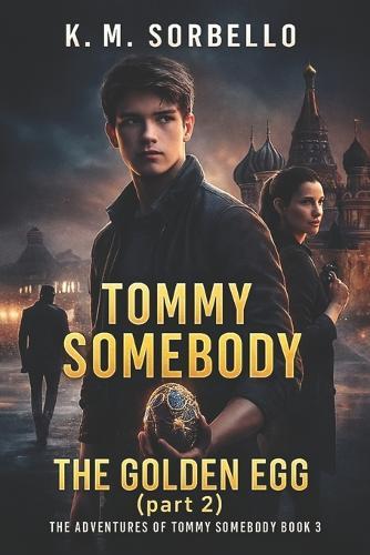 Tommy Somebody: The Golden Egg (part 2)