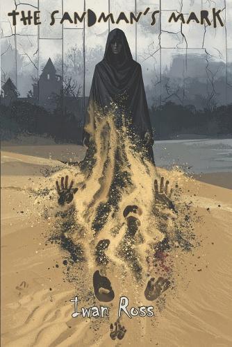 The Sandman's Mark: A Supernatural Thriller