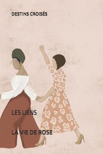 Destins Croisés: Les Liens