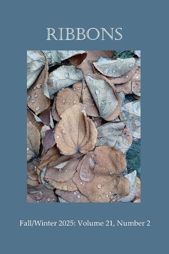 RIBBONS Fall/Winter 2025: Volume 21, Number 2