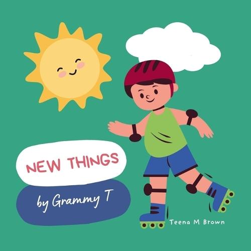 New Things by Grammy T