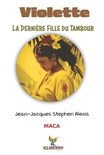 Violette: La Dernière Fille du Tambour