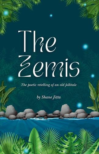The Zemis: The Poetic Retelling Of An Old Folktale