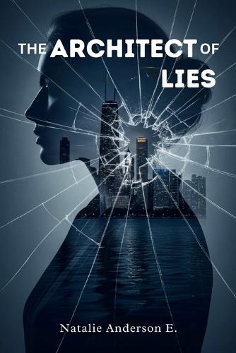The Architect of Lies