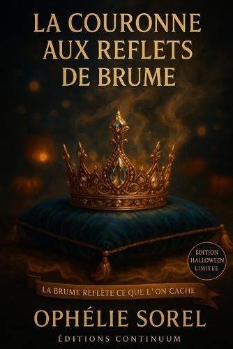 La Couronne aux Reflets de Brume: Cosy mystery d'Halloween: sous la cloche, une copie brille, l'original exige la vérité.