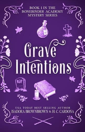 Grave Intentions