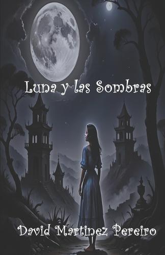 Luna y las Sombras
