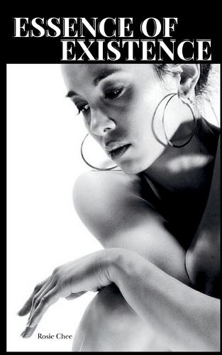 Essence of Existence: Encompassing Exquisite & Excruciating Ecstasy