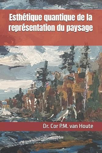 Esthétique quantique de la représentation du paysage