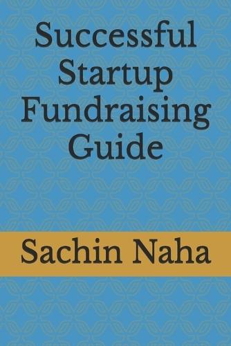 Successful Startup Fundraising Guide