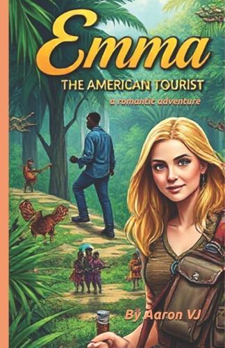Emma: The American Tourist