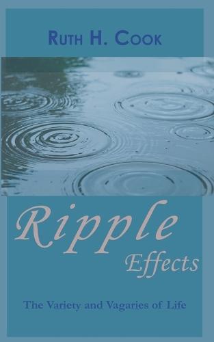 Ripple Effects: The Variety and Vagaries of Life