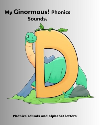 My Ginormous! Phonics Sounds