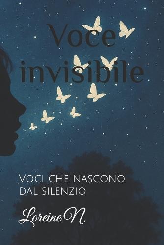 Voce Invisibile: Voci che nascono dal silenzio