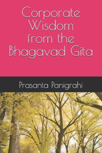 Corporate Wisdom from the Bhagavad Gita